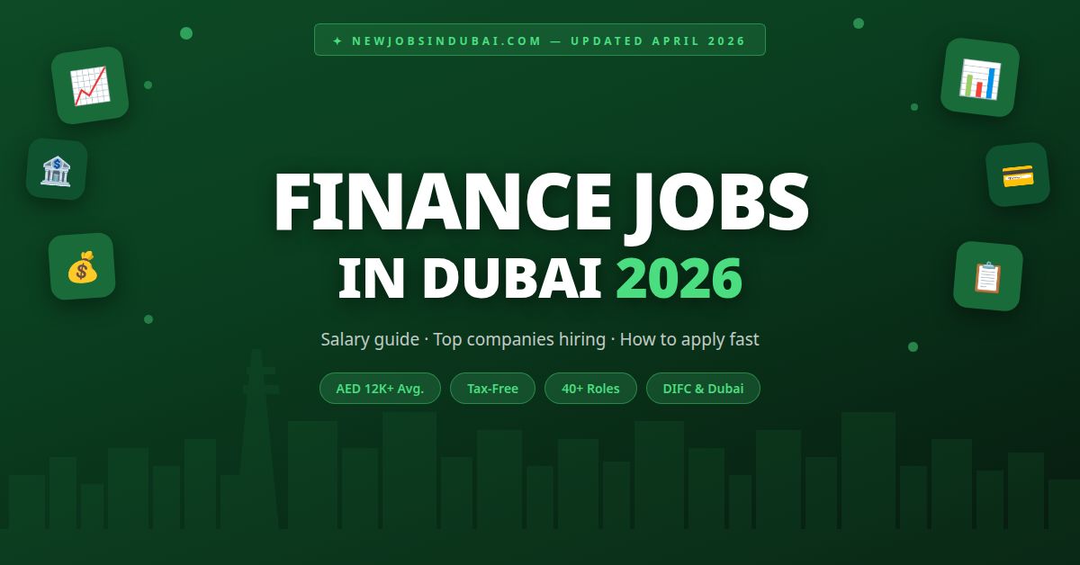 Finance Jobs in Dubai 2026 – Best Salary Guide and Top Companies Hiring